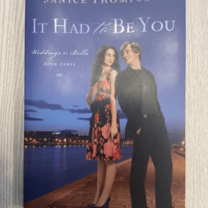 It Had to Be You (Weddings by Bella, Book 3)