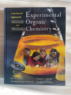 Experimental Organic Chemistry: A Balanced Approach : Macroscale and Microscale