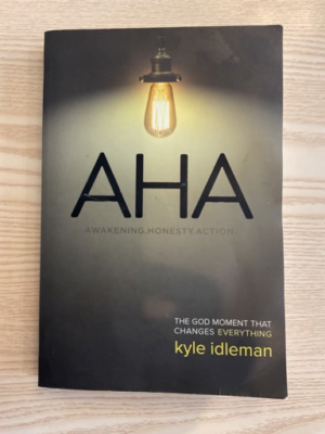 AHA: The God Moment That Changes Everything